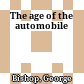 The age of the automobile