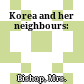 Korea and her neighbours: