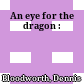 An eye for the dragon :