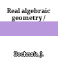 Real algebraic geometry /