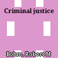 Criminal justice