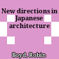 New directions in Japanese architecture