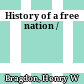 History of a free nation /
