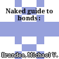 Naked guide to bonds :