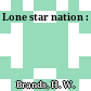 Lone star nation :