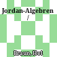 Jordan-Algebren /