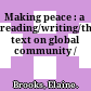 Making peace : a reading/writing/thinking text on global community /