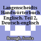 Langenscheidts Handwörterbuch Englisch. Teil 2, Deutsch-englisch
