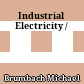 Industrial Electricity /