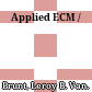 Applied ECM /