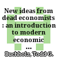 New ideas from dead economists : an introduction to modern economic thought /