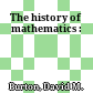 The history of mathematics :