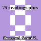 75 readings plus