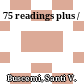 75 readings plus /