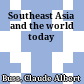 Southeast Asia and the world today