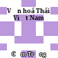 Văn hoá Thái Việt Nam