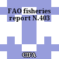 FAO fisheries report N.403