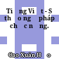 Tiếng Việt - Sơ thảo ngữ pháp chức năng.