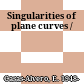 Singularities of plane curves /