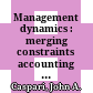 Management dynamics : merging constraints accounting to drive improvement /