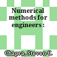 Numerical methods for engineers :