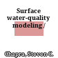 Surface water-quality modeling /