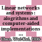Linear networks and systems : alogrithms and computer-aided implementations : problem solutions /