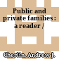 Public and private families : a reader /