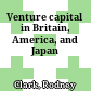 Venture capital in Britain, America, and Japan