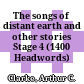 The songs of distant earth and other stories Stage 4 (1400 Headwords)
