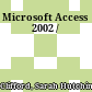 Microsoft Access 2002 /