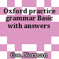 Oxford practice grammar Basic with answers