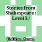 Stories from Shakespeare : Level 3 /