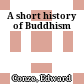 A short history of Buddhism