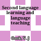 Second language learning and language teaching