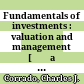 Fundamentals of investments : valuation and management [Đĩa CD-ROM] /