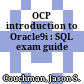 OCP introduction to Oracle9i : SQL exam guide