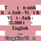 Từ điển sinh học Anh - Việt & Việt - Anh : 35.000 từ = English - Vietnamese and Vietnamese - English biological dictionary /