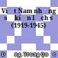 Việt Nam những sự kiện lịch sử (1919-1945)