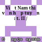 Việt Nam thi văn hợp tuyển  : t. II /