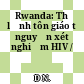 Rwanda: Thủ lĩnh tôn giáo tự nguyện xét nghiệm HIV /