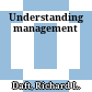 Understanding management