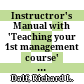 Instructror's Manual with 'Teaching your 1st management course'  understanding management
