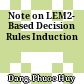 Note on LEM2- Based Decision Rules Induction