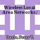 Wireless Local Area Networks /