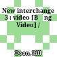 New interchange 3 : video [Băng Video] /