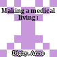 Making a medical living :