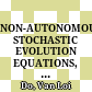 NON-AUTONOMOUS STOCHASTIC EVOLUTION EQUATIONS, INERTIAL MANIFOLDS AND CHAFEE-INFANTE MODELS