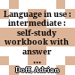 Language in use : intermediate : self-study workbook with answer key [Băng Casset] /