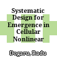 Systematic Design for Emergence in Cellular Nonlinear Networks
